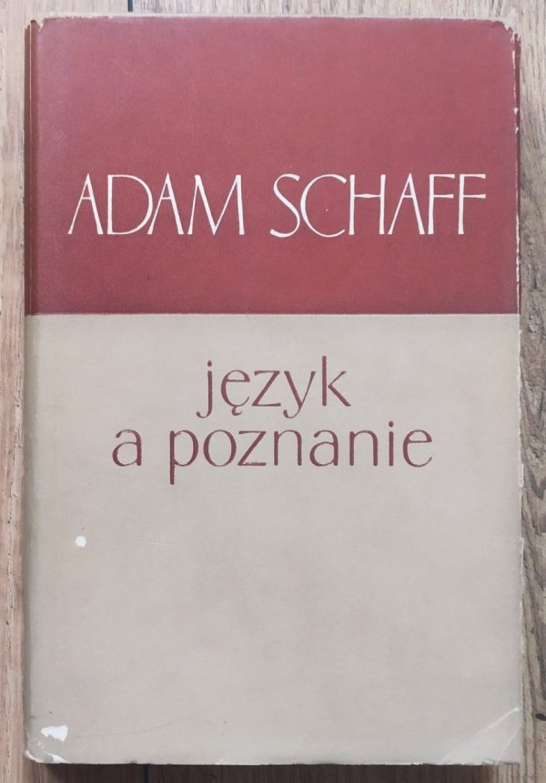 Adam Schaff Język a poznanie [Herder, Sapir, Whorf]