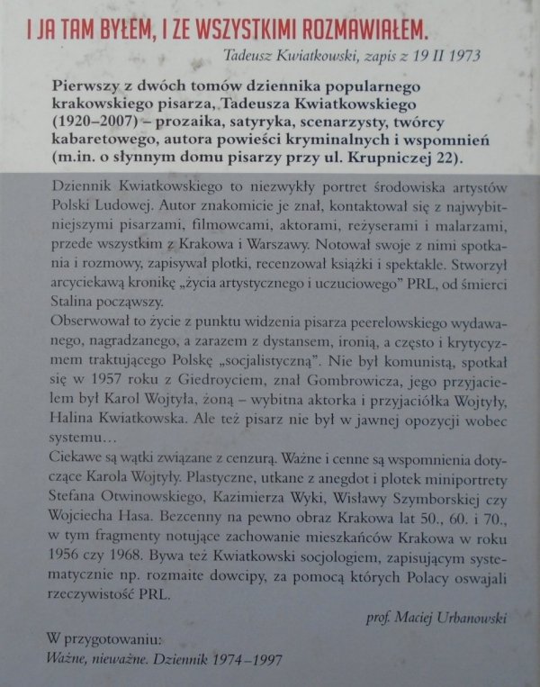 Tadeusz Kwiatkowski • Ważne, nieważne. Dziennik 1953-1973