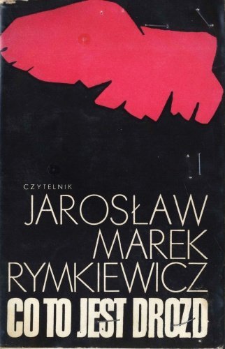 Jarosław Marek Rymkiewicz • Co to jest drozd [Krzysztof Mackiewicz]