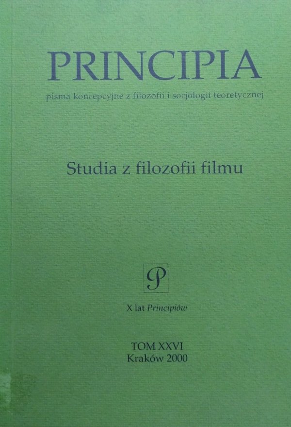 Principia XXVI 2000 Studia z filozofii filmu
