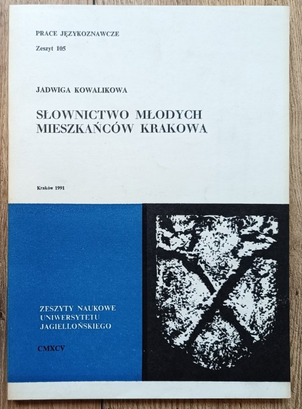 Jadwiga Kowalikowa Słownictwo młodych mieszkańców Krakowa / dedykacja autorska
