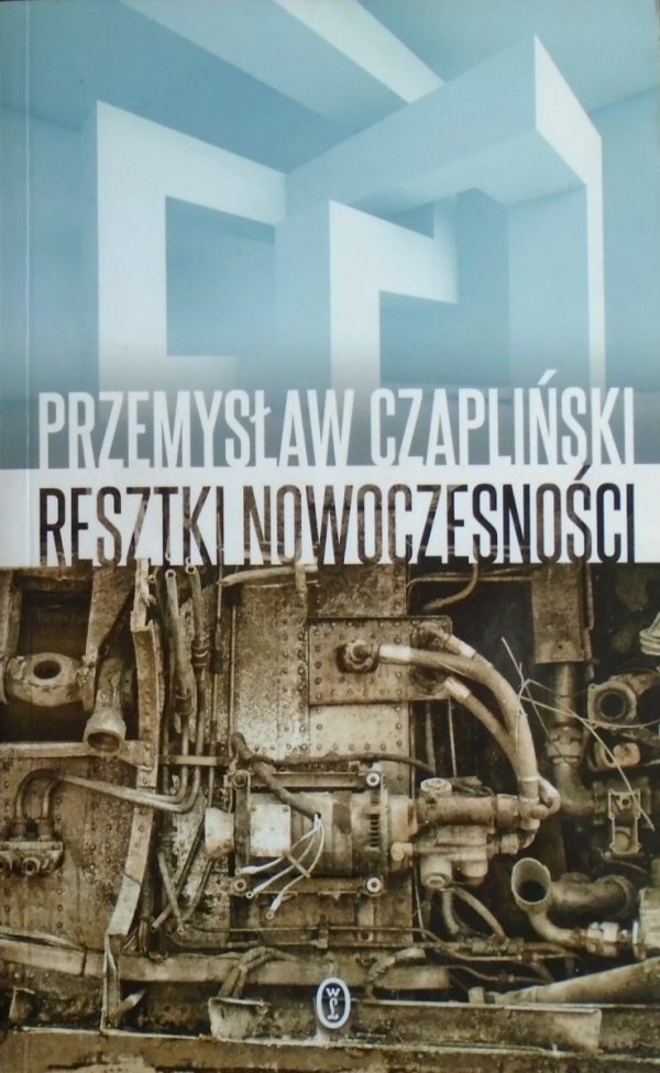 Przemysław Czapliński • Resztki nowoczesności