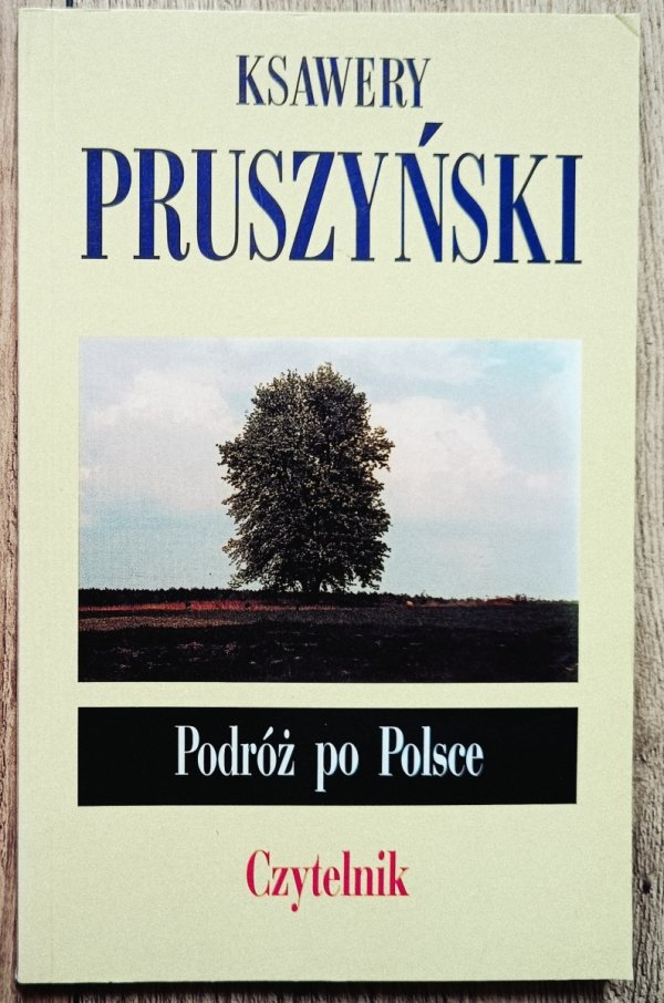 Ksawery Pruszyński Podróż po Polsce