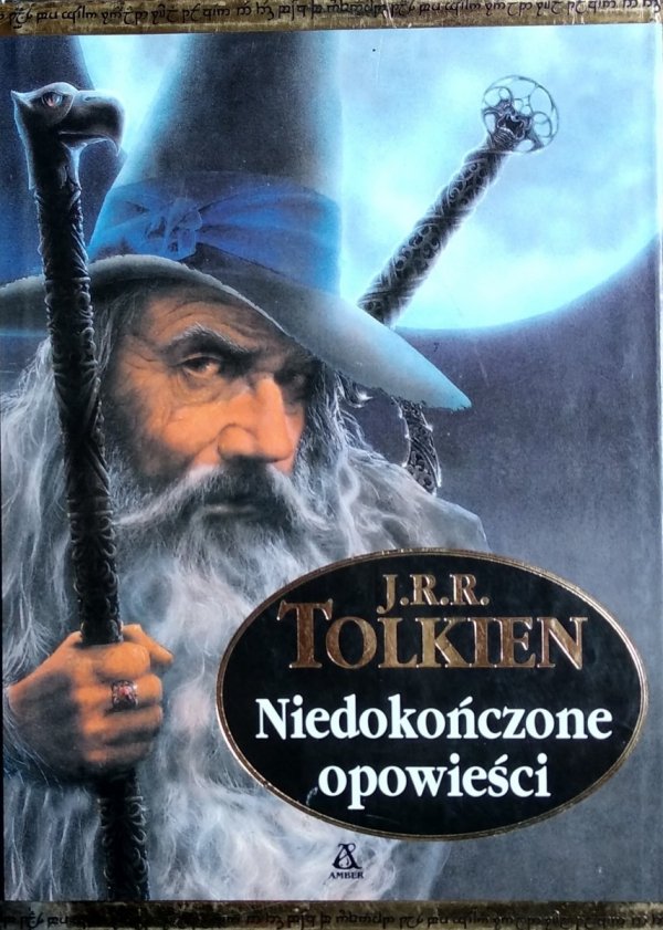 J.R.R.Tolkien Niedokończone opowieści