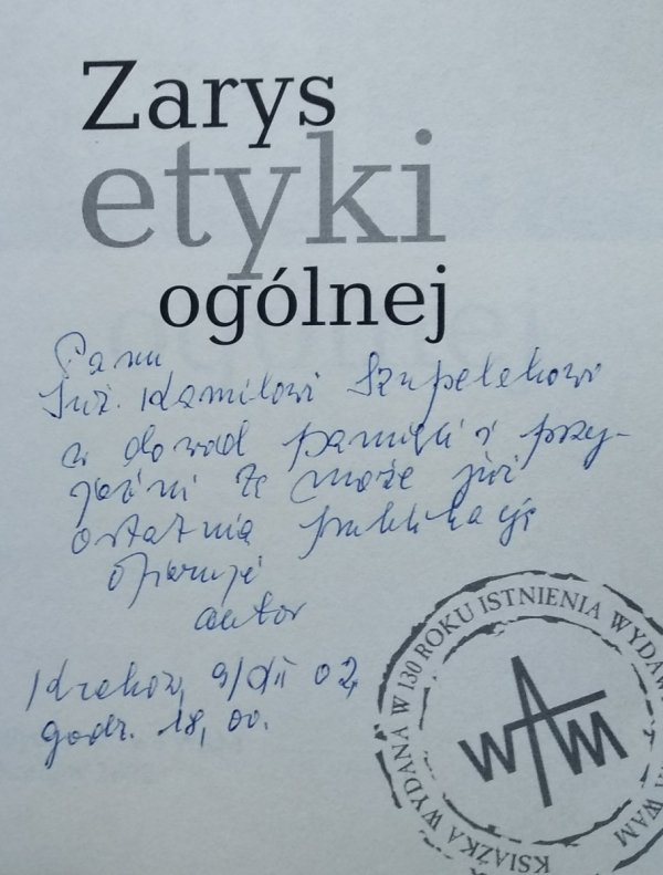 Tadeusz Ślipko SJ • Zarys etyki ogólnej [dedykacja autorska]