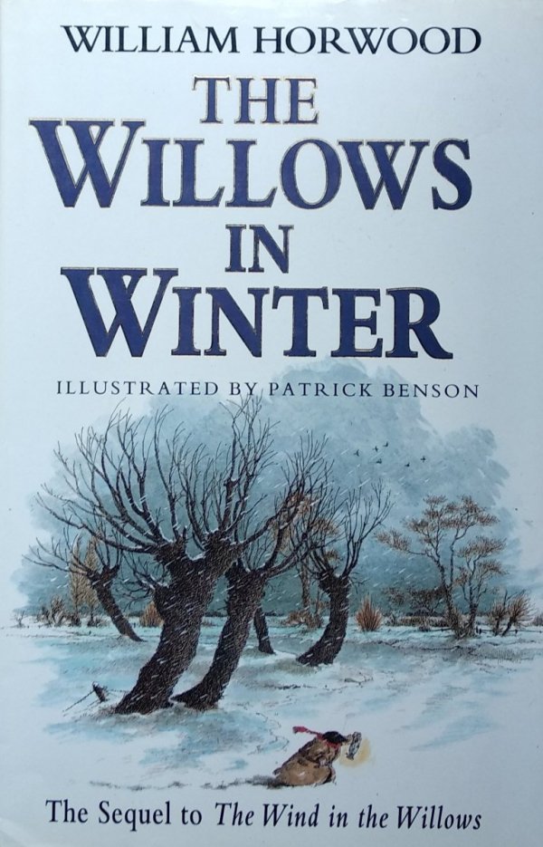 William Horwood • The Willows in Winter