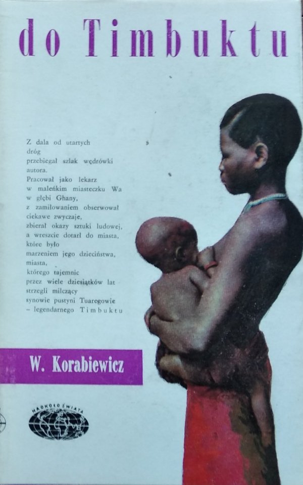 Wacław Korabiewicz • Do Timbuktu [Naokoło świata]