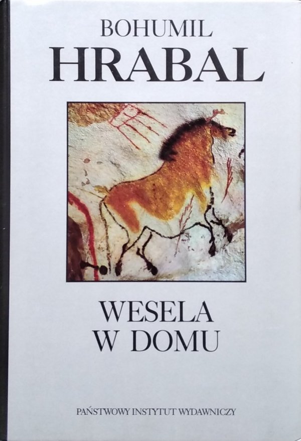 Bohumil Hrabal • Wesela w domu
