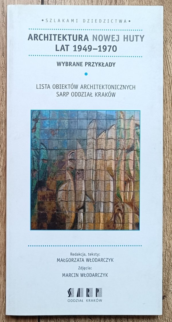 Architektura Nowej Huty lat 1949-1970