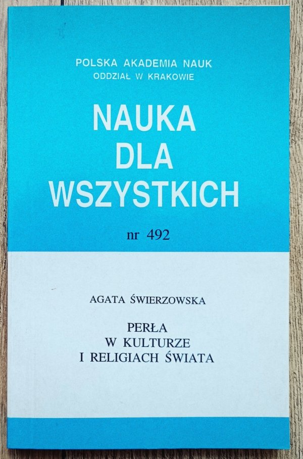 Agata Świerzowska Perła w kulturze i religiach świata