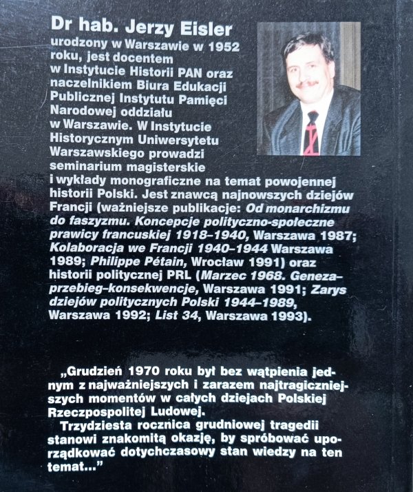 Jerzy Eisler Grudzień 1970: geneza, przebieg, konsekwencje