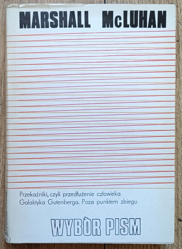 Marshall McLuhan Wybór pism