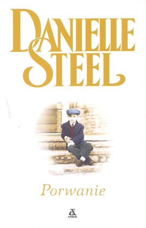 Danielle Steel • Porwanie