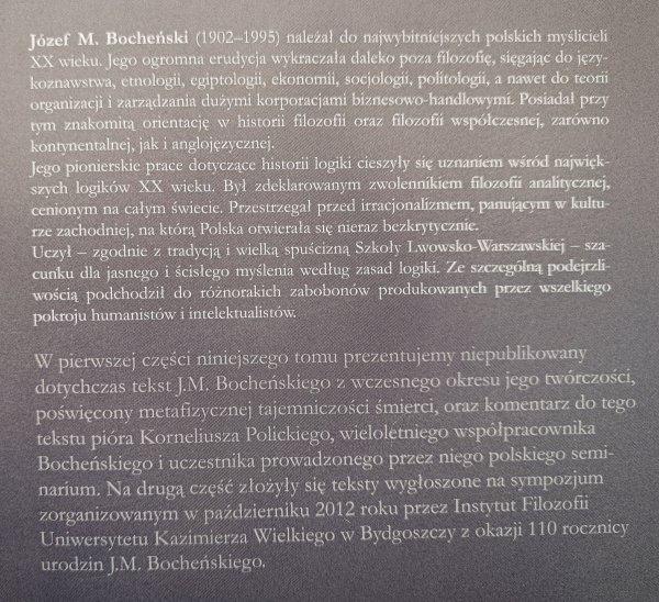 Poza logiką jest tylko absurd. Filozofia Józefa Marii Bocheńskiego OP