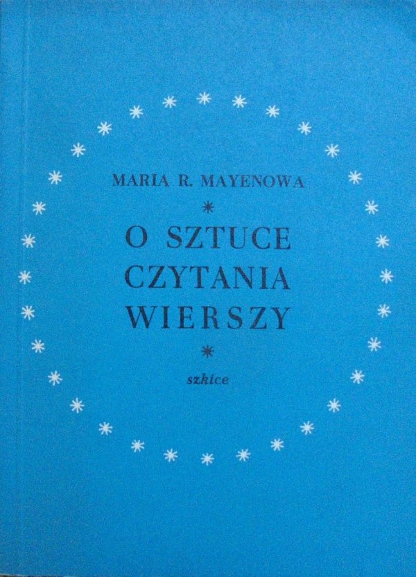 Maria R. Mayenowa • O sztuce czytania wierszy