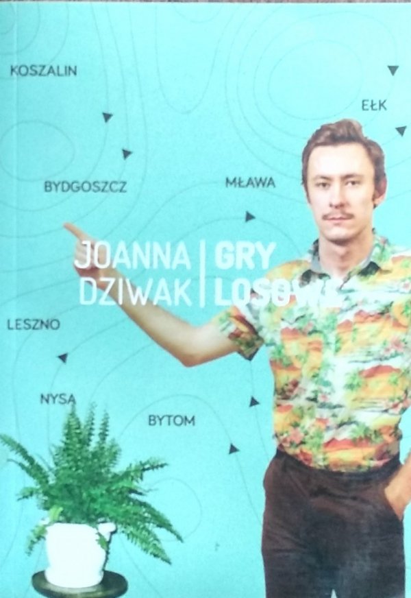 Joanna Dziwak • Gry losowe