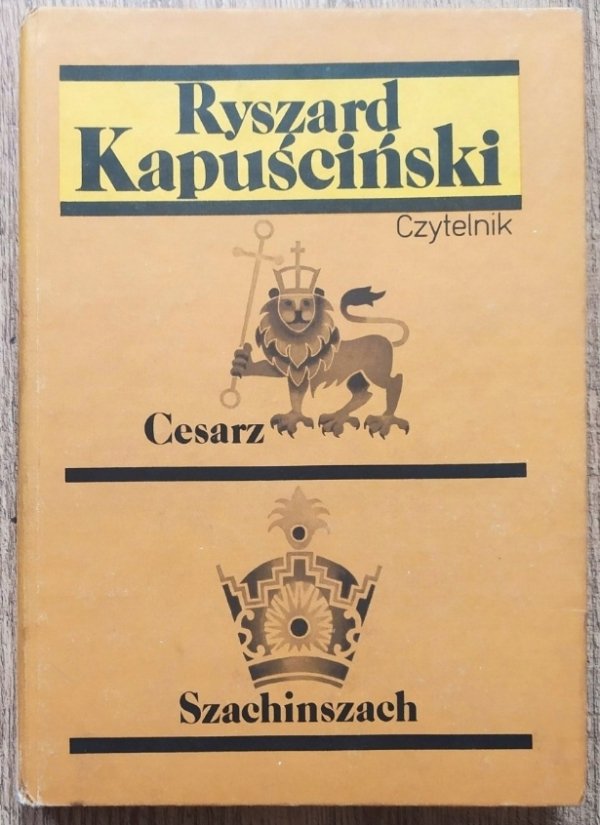 Ryszard Kapuściński • Cesarz. Szachinszach