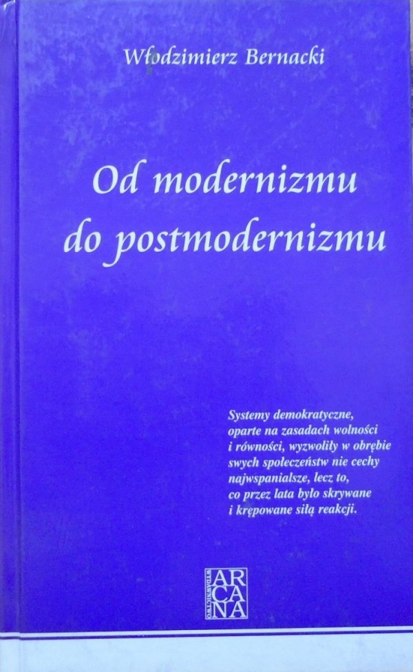 Włodzimierz Bernacki • Od modernizmu do postmodernizmu