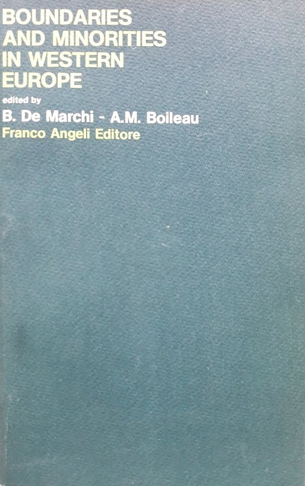 Anna Maria Boileau, Bruna De Marchi • Boundaries And Minorities In Western Europe