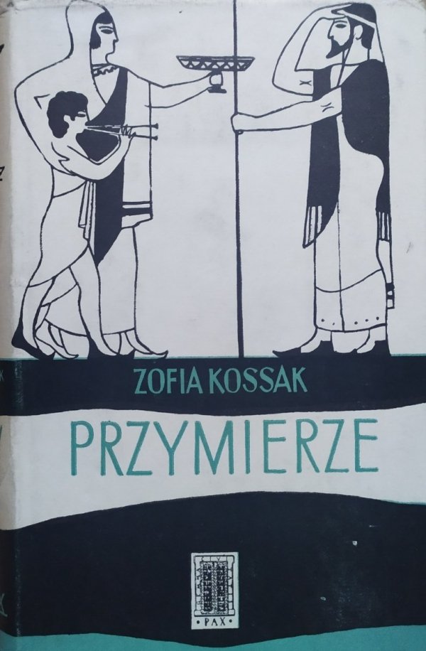 Zofia Kossak Przymierze