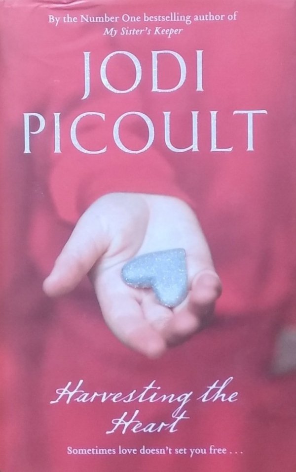 Jodi Picoult • Harvesting the Heart