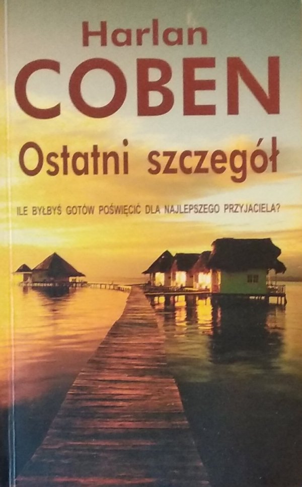 Harlan Coben • Ostatni szczegół 