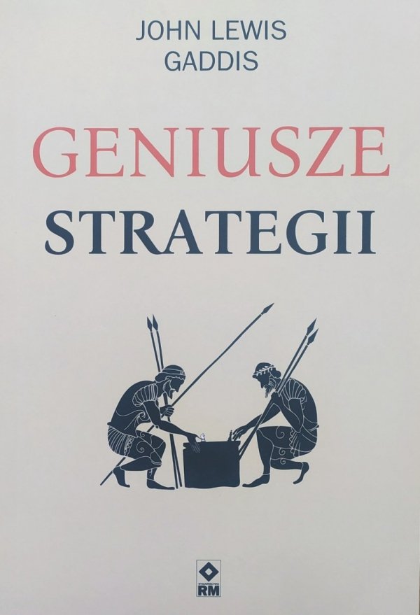 John Lewis Gaddis Geniusze strategii