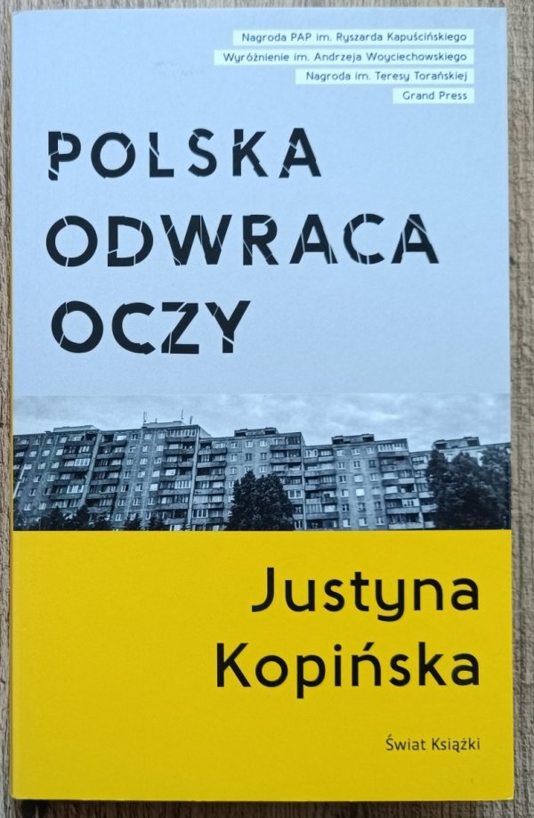 Justyna Kopińska Polska odwraca oczy