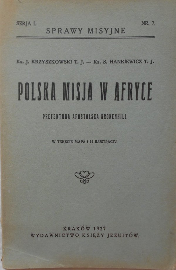 Ks. Krzyszkowski, Ks. Hankiewicz • Polska Misja w Afryce