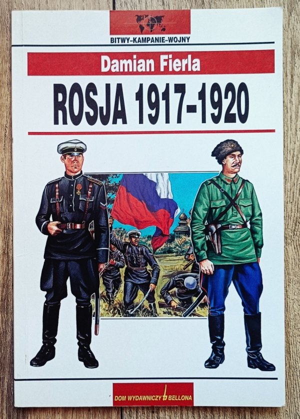 Damian Fierla Rosja 1917-1920