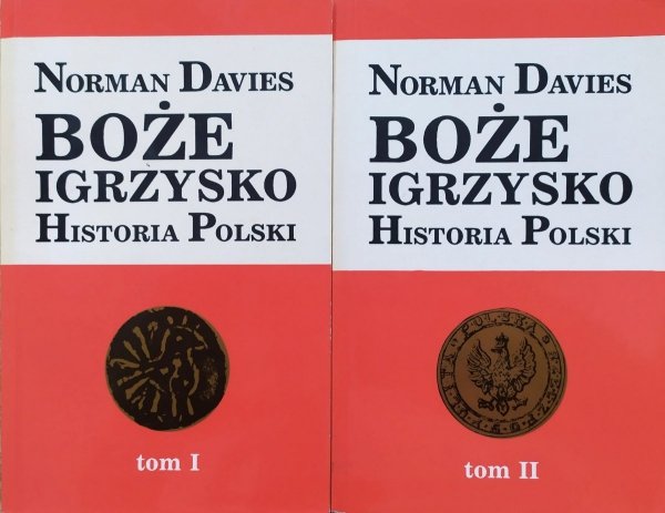 Norman Davies Boże igrzysko. Historia Polski [komplet]