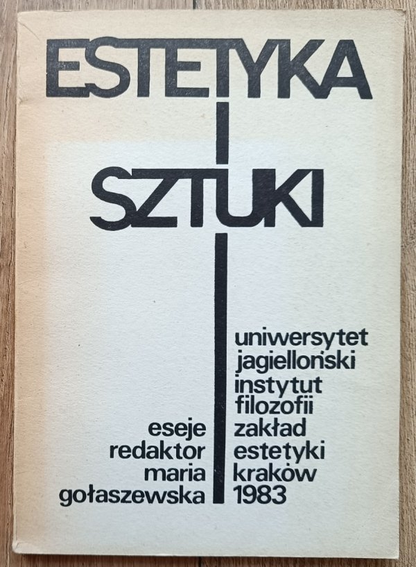 red. Maria Gołaszewska Estetyka i sztuki