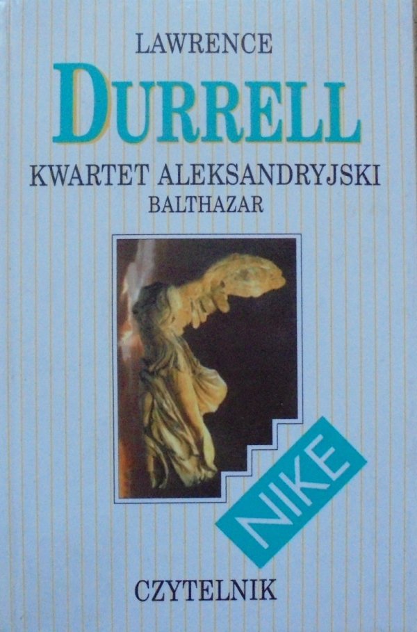 Lawrence Durrell • Kwartet aleksandryjski. Balthazar