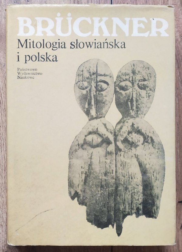 Aleksander Bruckner Mitologia słowiańska i polska