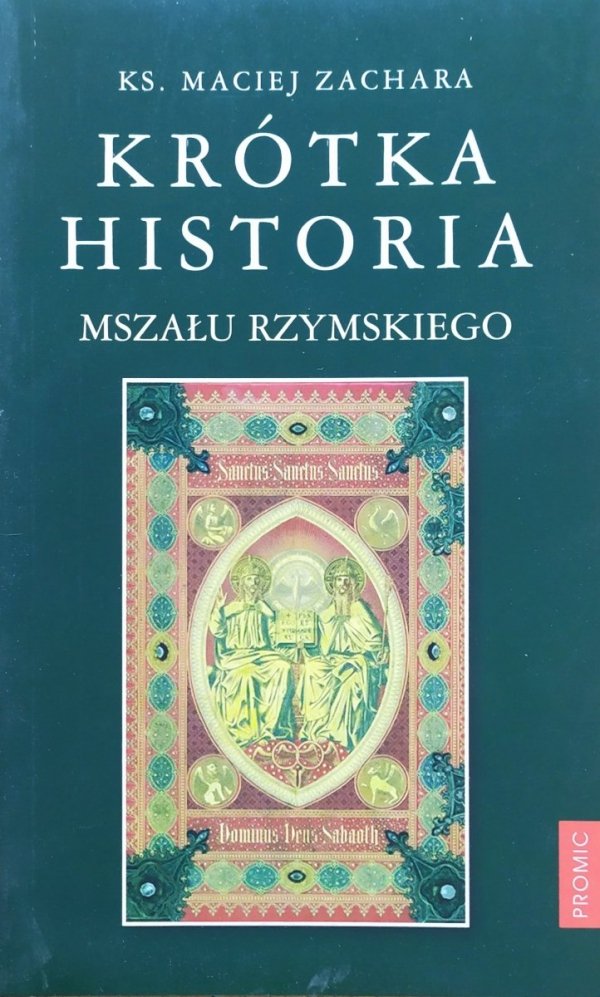 Maciej Zachara Krótka historia Mszału Rzymskiego