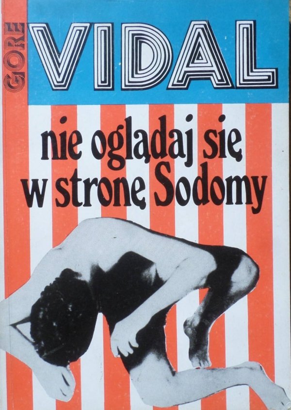 Gore Vidal • Nie oglądaj się w stronę Sodomy