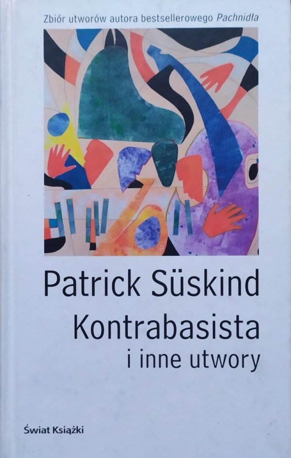 Patrick Suskind Kontrabasista i inne utwory