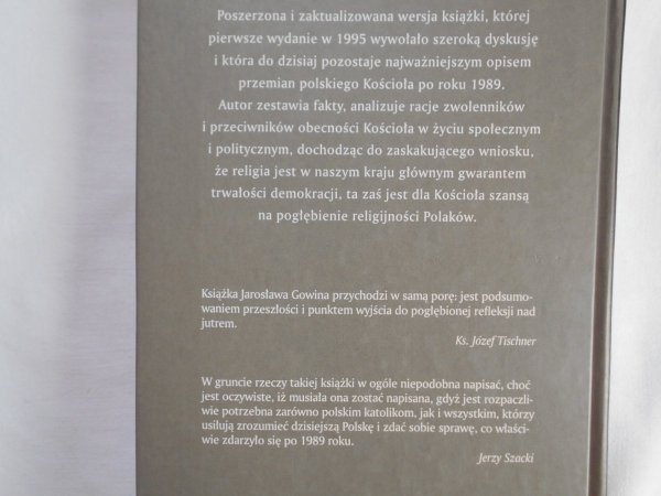 Jarosław Gowin • Kościół w czasach wolności 1989 1999