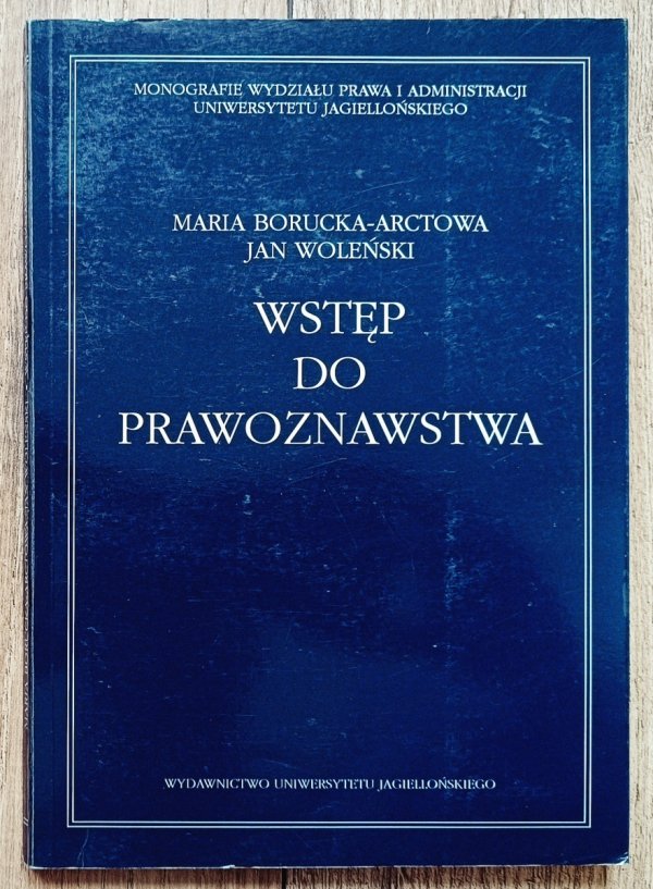 Maria Borucka-Arctowa, Jan Woleński Wstęp do prawoznawstwa