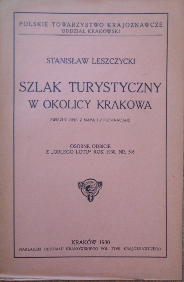 Stanisław Leszczycki • Szlak turystyczny w okolicy Krakowa