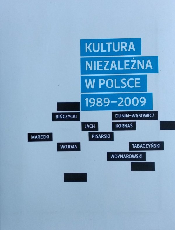 Piotr Marecki • Kultura niezależna w Polsce 1989–2009