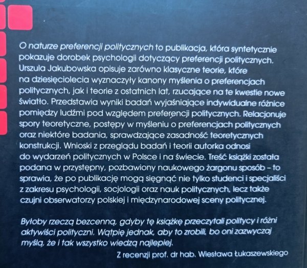 Urszula Jakubowska O naturze preferencji politycznych. Perspektywa psychologiczna