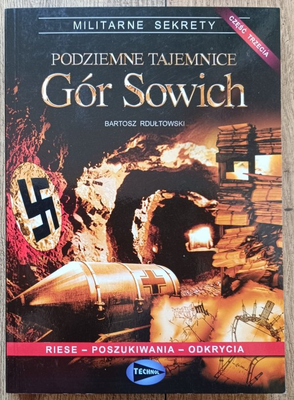 Bartosz Rdułtowski Podziemne tajemnice Gór Sowich