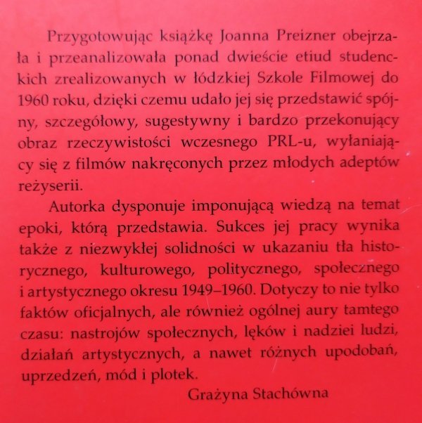 Joanna Preizner PRL w obiektywie studentów łódzkiej Filmówki w latach 1949-1960