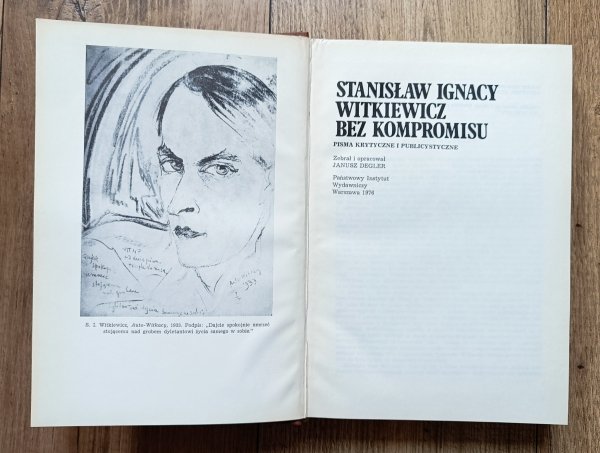 Stanisław Ignacy Witkiewicz Bez kompromisu. Pisma krytyczne i publicystyczne