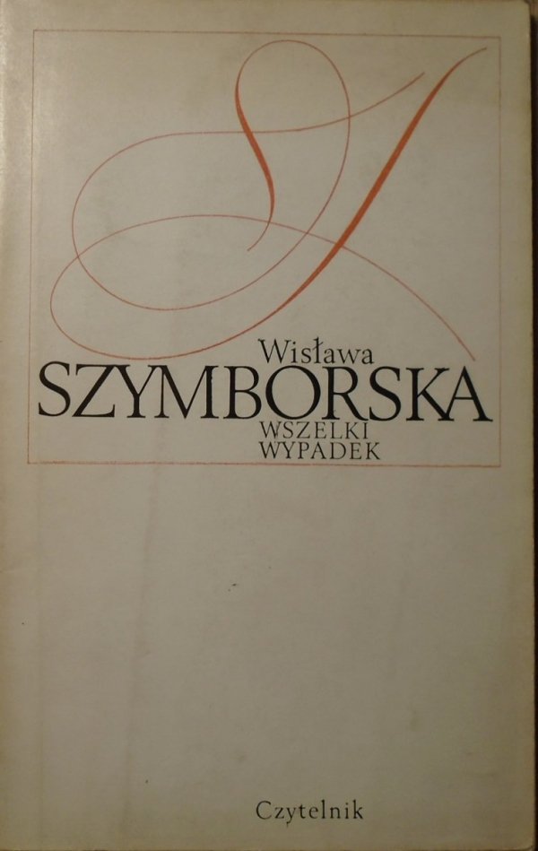 Wisława Szymborska • Wszelki wypadek [1972, wydanie 1.]