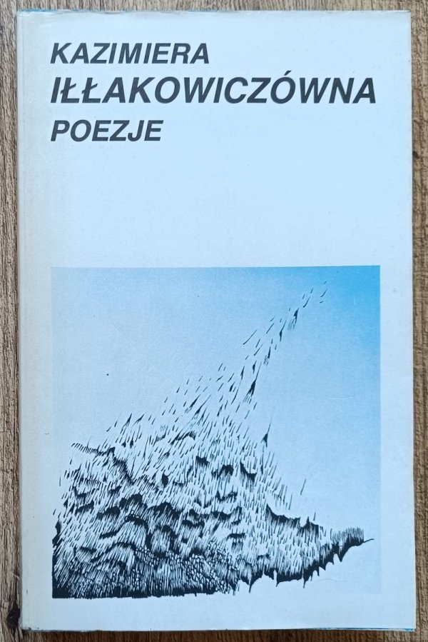 Kazimiera Iłłakowiczówna Poezje 