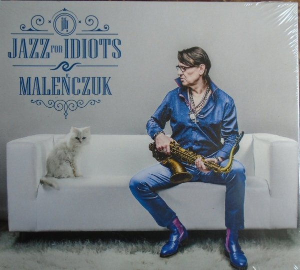 Maleńczuk Jazz for Idiots CD