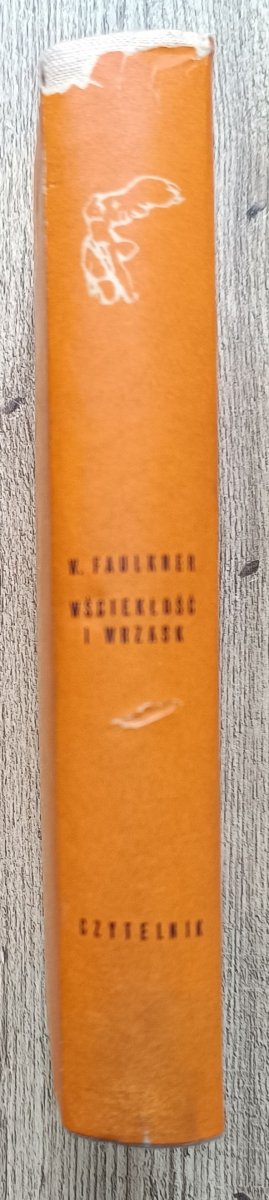 William Faulkner Wściekłość i wrzask