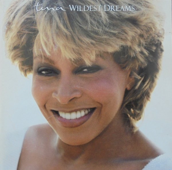 Tina Turner • Wildest Dreams • CD